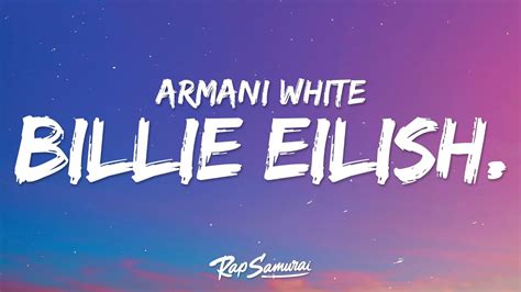 billie eilish armani white sample|billie eilish rap song lyrics.